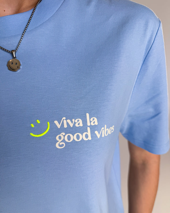 VIVA LA GOOD VIBES T-Shirt