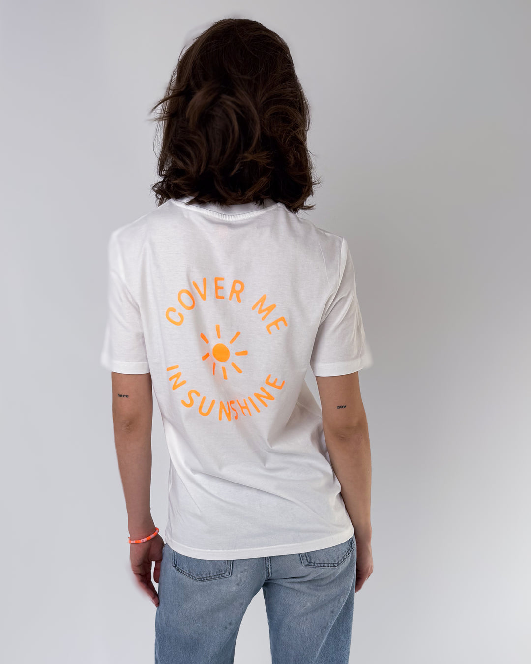 COVER ME IN SUNSHINE T-Shirt